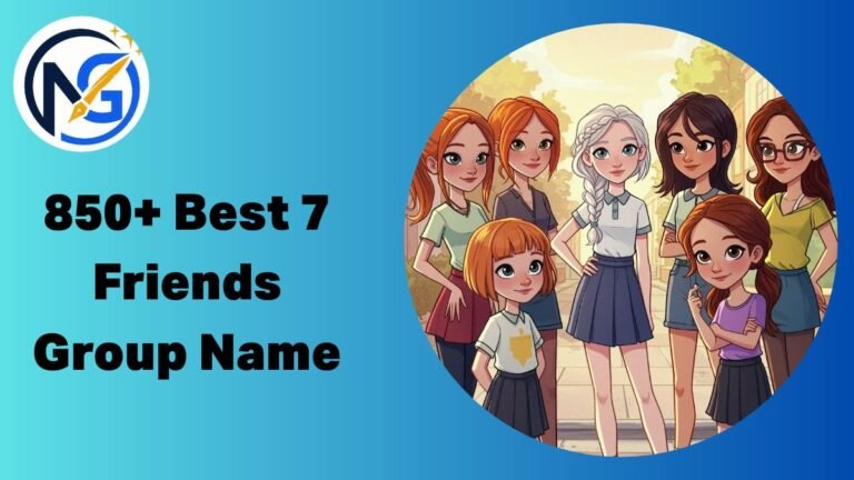 7 Friends Group Name