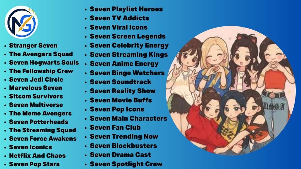 Pop Culture Group Names For 7 Friends